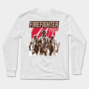 Firefighter Squad - Firemen Long Sleeve T-Shirt